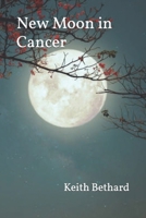 New Moon in Cancer B0C9S7PJY8 Book Cover