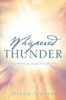 Whispered Thunder 1600348718 Book Cover