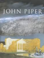 John Piper: The Forties 0856675342 Book Cover