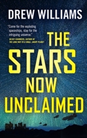 The Stars Now Unclaimed 1250186137 Book Cover