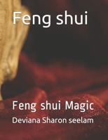 Feng shui: Feng shui Magic B08PX94PFZ Book Cover