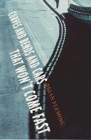 Curves and Bends and Cars That Won't Come Fast 0753809176 Book Cover