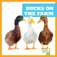 Ducks on the Farm 1645277054 Book Cover