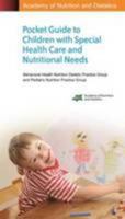 Pocket Guide to Children with Special Health Care and Nutritional Needs 0880914432 Book Cover
