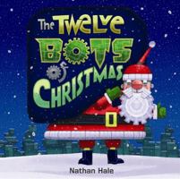 The Twelve Bots of Christmas 0802733999 Book Cover