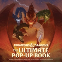 Dungeons & Dragons: The Ultimate Pop-Up Book (Reinhart Pop-Up Studio): (D&D Books) 1647226201 Book Cover