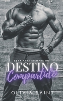 Ser� para siempre un destino compartido: Novela Rom�ntica 1956570195 Book Cover