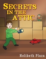 Secrets In The Attic 1958030333 Book Cover