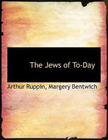 The Jews of To-Day 1113435046 Book Cover