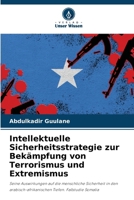 Intellektuelle Sicherheitsstrategie zur Bekämpfung von Terrorismus und Extremismus (German Edition) 6208246466 Book Cover