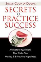 Secrets of Practice Success 0976358492 Book Cover