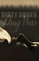 Dirty South Drug Wars 1530672996 Book Cover