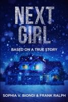 NEXT GIRL: Based on a True Story B08NMP23Q8 Book Cover