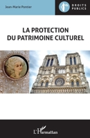 La protection du patrimoine culturel (Droits Publics) (French Edition) 2343191263 Book Cover