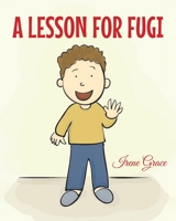 A Lesson for Fugi B0C6WXN8PG Book Cover