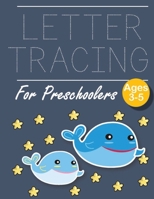 Letter Tracing for Preschoolers Whale: Letter a tracing sheet - abc letter tracing - letter tracing worksheets - tracing the letter for toddlers - A-z dots writing with arrows - handwriting alphabet f 1671331281 Book Cover