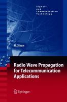 Radio Wave Propagation For Telecommunication Applications 3642073956 Book Cover