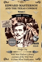 Edward Masterson and the Texas Cowboys B0F8NW3K2N Book Cover