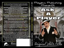 Ask A Player Vol. 1 0983747601 Book Cover