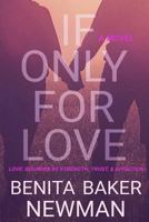 If Only for Love 1723037125 Book Cover