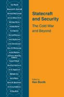 Statecraft and Security: The Cold War and Beyond 0521479770 Book Cover