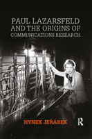 Paul Lazarsfeld and the Origins of Communications Research 1138691828 Book Cover