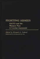 Fighting Armies: NATO and the Warsaw Pact: A Combat Assessment (Fighting Armies) 0313239037 Book Cover