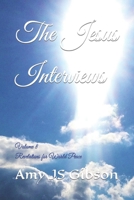 The Jesus Interviews: Volume 8 Revelations for World Peace B0CTYDXP7X Book Cover