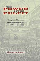 The Power of the Pulpit 0851514928 Book Cover