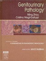 Genitourinary Pathology: A Volume in Foundations in Diagnostic Pathology Series 0443066779 Book Cover