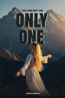 You Are Not The Only One B0FXQXVQFG Book Cover