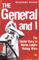 The General and I: The Untold Story Behind Martin Cahill's Hotdog War 1905379099 Book Cover