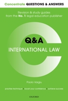 Concentrate Q&A International Law: Law Revision and Study Guide 0198715749 Book Cover