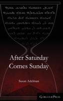 After Saturday Comes Sunday 1463239041 Book Cover
