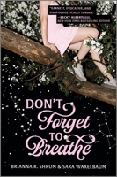 Don't Forget to Breathe 1335013903 Book Cover