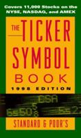 The Ticker Symbol Book, 1998 (Annual) 0070526230 Book Cover