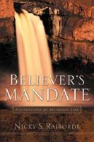 Believer's Mandate 1594679908 Book Cover