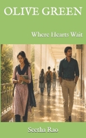 OLIVE GREEN: Where Hearts Wait B0HB9K3275 Book Cover