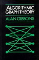 Algorithmic Graph Theory