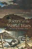 Poetry of the World Wars 0872263363 Book Cover