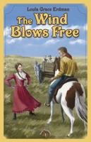 The Wind Blows Free 1932350098 Book Cover