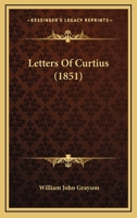 Letters Of Curtius 110499173X Book Cover