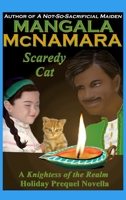 Scaredy Cat: A Knightess of the Realm Holiday Prequel Novella 1960160591 Book Cover