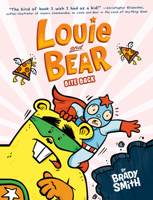 Louie and Bear Bite Back: A Graphic Novel 0593659899 Book Cover