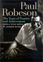 Paul Robeson: The Years of Promise and Achievement 155849149X Book Cover