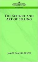 The Science And Art Of Selling 1596058285 Book Cover