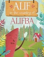 Alif in the Country of Alifba 166983512X Book Cover