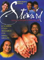 Steward: Living As Disciples in Everyday Life (Participant's Manual) 068709934X Book Cover