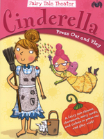 Fairy Tale Theater -- Cinderella: Press Out and Play 0486779858 Book Cover