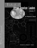 Portraits of African American Leaders Volume 1: Teacher's edition 1468034545 Book Cover